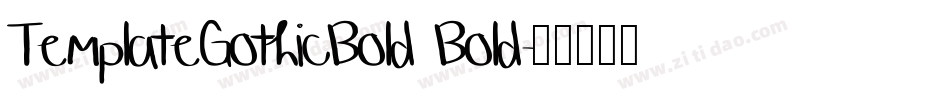 TemplateGothicBold Bold字体转换